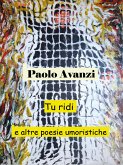 Tu ridi e altre poesie umoristiche (eBook, ePUB)