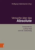 Versuche über das Absolute (eBook, PDF)