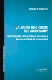 ¿Alguién dijo crisis del marxismo? (eBook, PDF)