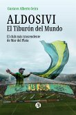 ALDOSIVI: El Tiburón del Mundo (eBook, ePUB)