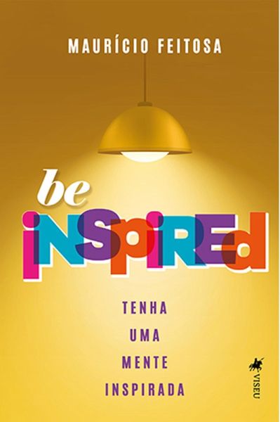 Be Inspired (eBook, ePUB) Be Inspired (eBook, ePUB)