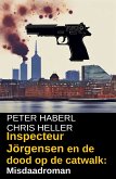 Inspecteur Jörgensen en de dood op de catwalk: Misdaadroman (eBook, ePUB)