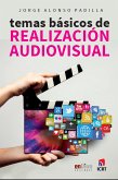 Temas básicos de realización audiovisual (eBook, ePUB)