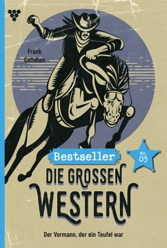 Der Vormann, der ein Teufel war (eBook, ePUB) - Callahan, Frank