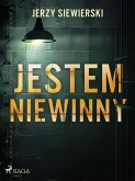 Jestem niewinny (eBook, ePUB)