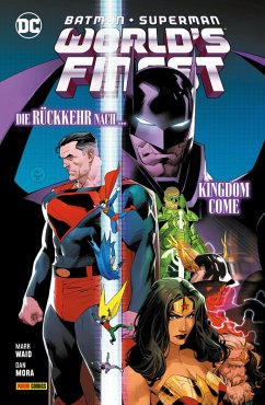 Batman/Superman: World's finest - Bd. 4: Die Rückkehr nach ... Kingdom Come (eBook, ePUB) - Waid Mark