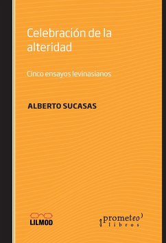 Celebración de la alteridad (eBook, PDF) - Sucasas, Alberto