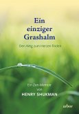 Ein einziger Grashalm (eBook, ePUB)