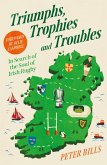Triumphs, Trophies and Troubles (eBook, ePUB)