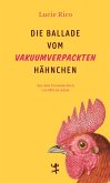 Die Ballade vom vakuumverpackten Hähnchen (eBook, ePUB)