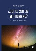 ¿Qué es ser un ser humano? (eBook, ePUB)