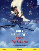 Il mio più bel sogno – החלום הכי נפלא שלי (italiano – ebraico) (eBook, ePUB)