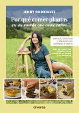 Por qué comer plantas en un mundo que come carne (eBook, ePUB)