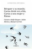 Bécquer y su mundo; Cartas desde mi celda, Cartas literarias a una mujer y Rimas (eBook, ePUB)