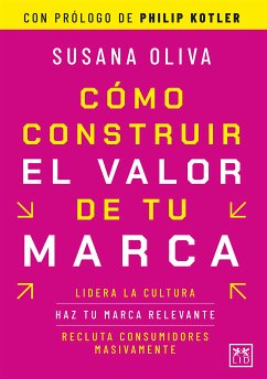 Cómo construir el valor de tu marca (eBook, ePUB) - Oliva, Susana