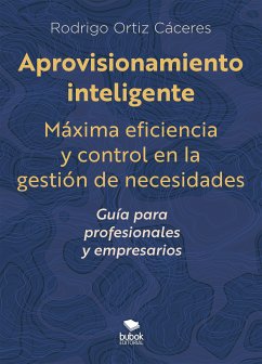 Aprovisionamiento inteligente (eBook, ePUB) - Ortiz, Rodrigo