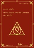 Harry Potter und die Gesetze der Macht (eBook, ePUB)