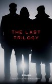 The Last Trilogy (eBook, ePUB)