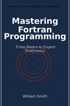 Cover Mastering Fortran Programming (eBook, ePUB)