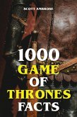 1000 Game of Thrones Facts (eBook, ePUB)