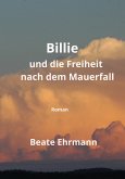 Billie und die Freiheit nach dem Mauerfall (eBook, ePUB)