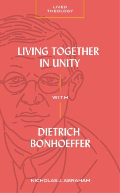 Cover Living Together in Unity with Dietrich Bonhoeffer (eBook, ePUB)