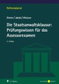 Die Staatsanwaltsklausur: Prüfungswissen für das Assessorexamen (eBook, ePUB)