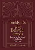 Amidst Us Our Beloved Stands (eBook, ePUB)