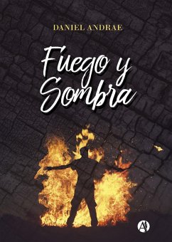 Cover Fuego y sombra (eBook, ePUB)