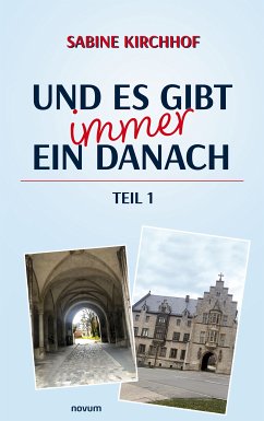 Und es gibt immer ein Danach – Teil 1 (eBook, ePUB)