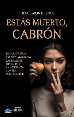 ESTÁS MUERTO, CABRÓN (eBook, ePUB) - Montesinos, Jesús