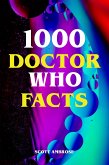 1000 Doctor Who Facts (eBook, ePUB)