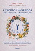 Círculos sagrados para mulheres contemporâneas (eBook, ePUB)