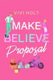 Make Believe Proposal (eBook, ePUB)