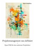 Projektmanagement neu definiert (eBook, ePUB)