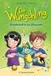 Der Wunschling - Freundschaft ist wie... - Bild 1