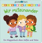 Glücksfisch: Meine bunte Welt: Wir miteinander   (Mängelexemplar)