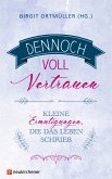 Dennoch voll Vertrauen (eBook, ePUB)