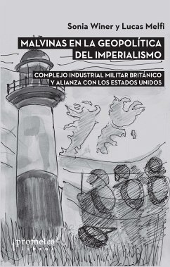 Malvinas en la geopolítica del imperialismo (eBook, PDF) - Winer, Sonia; Melfi, Lucas