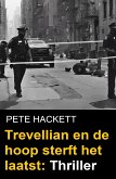 Trevellian en de hoop sterft het laatst: Thriller (eBook, ePUB)