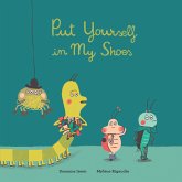 Put Yourself in My Shoes (fixed-layout eBook, ePUB)