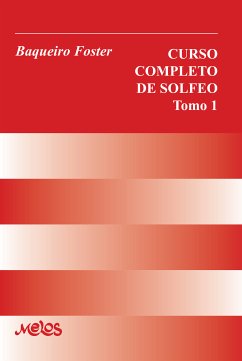 Curso completo de solfeo (eBook, PDF) - Foster, Gerónimo Baqueiro