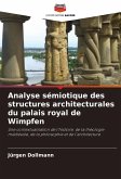 Analyse sémiotique des structures architecturales du palais royal de Wimpfen