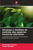 Situação e medidas de controlo das espécies invasivas alóctones