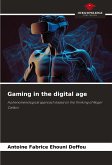 Gaming in the digital age