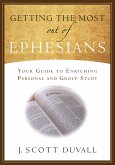 Getting the Most Out of Ephesians (eBook, ePUB)