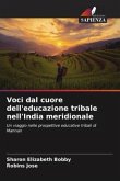 Voci dal cuore dell'educazione tribale nell'India meridionale