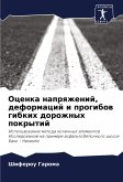 Ocenka naprqzhenij, deformacij i progibow gibkih dorozhnyh pokrytij