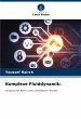 Komplexe Fluiddynamik: - Bild 1