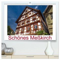 Schönes Meßkirch (hochwertiger Premium Wandkalender 2025 DIN A2 quer), Kunstdruck in Hochglanz